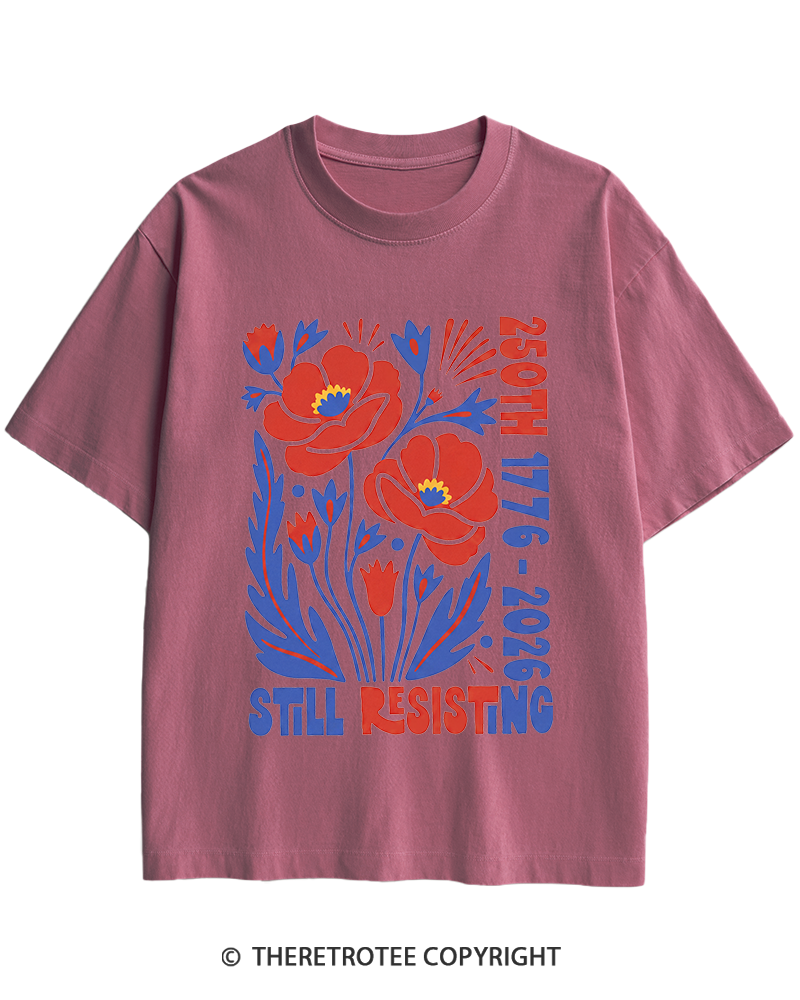 TheRetroTee USA 250th Still Resisting Heavy Cotton T-Shirt