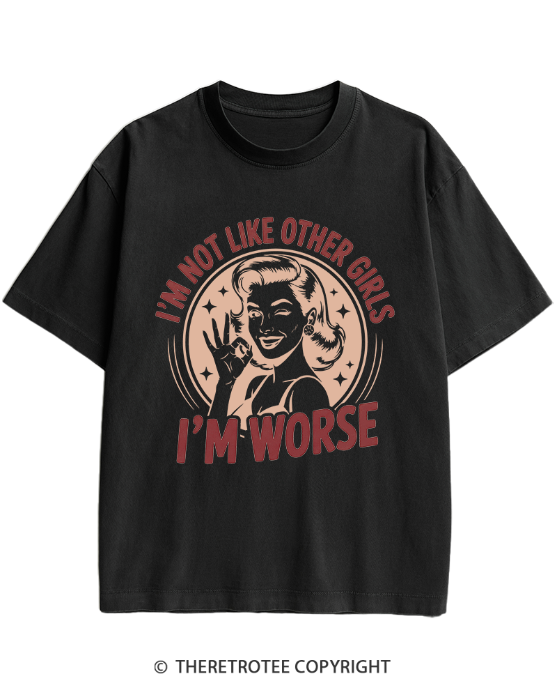 TheRetroTee I’m Not Like Other Girls 1950s Heavy Cotton T-Shirt