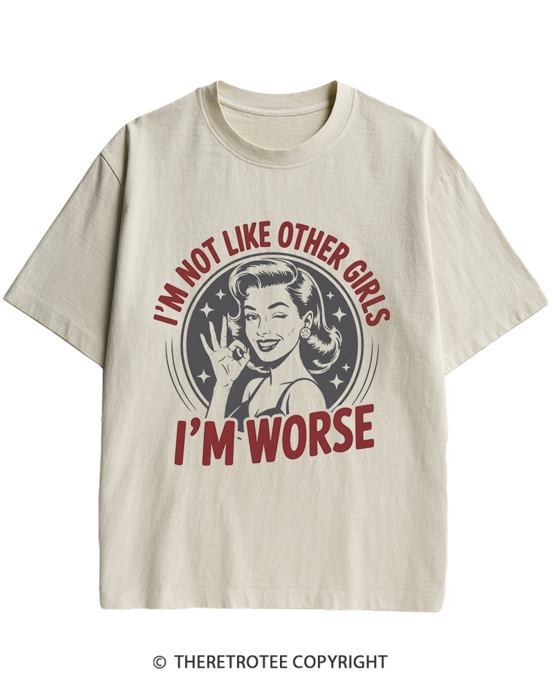 TheRetroTee I’m Not Like Other Girls 1950s Heavy Cotton T-Shirt