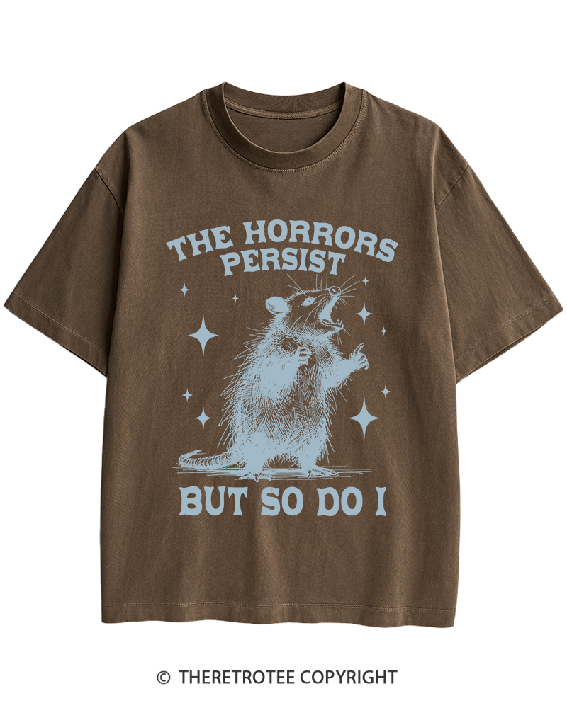 TheRetroTee The Horrors Persist But So Do I 1970s Heavy Cotton T-Shirt