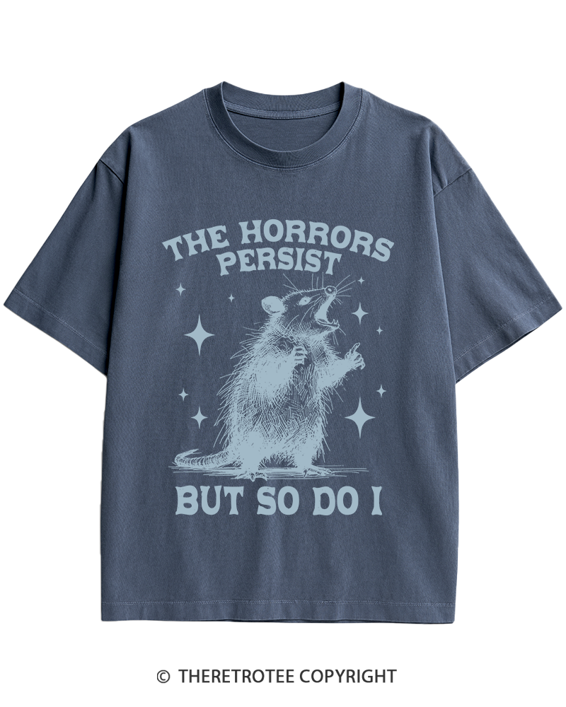TheRetroTee The Horrors Persist But So Do I 1970s Heavy Cotton T-Shirt