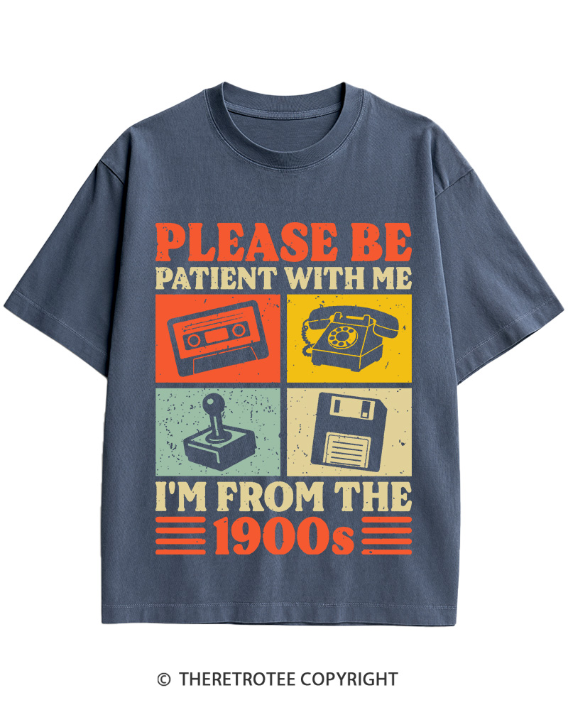 TheRetroTee Please Be Patient With Me I'm From The 1900s Cotton T-Shirt