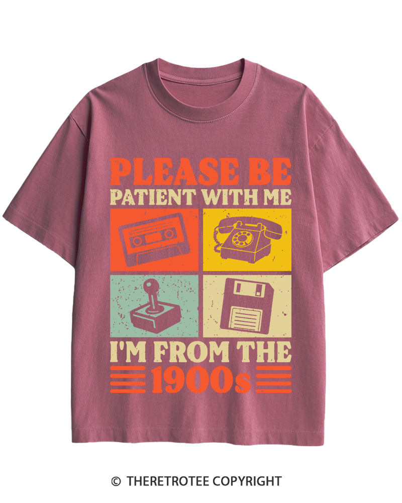 TheRetroTee Please Be Patient With Me I'm From The 1900s Cotton T-Shirt