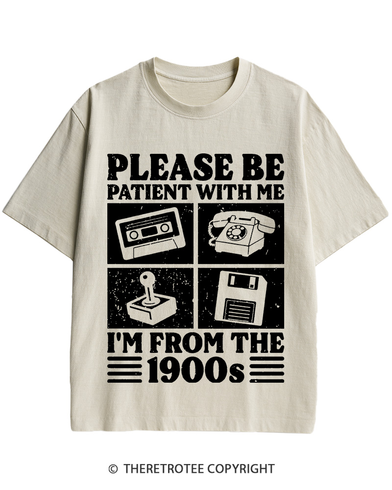 TheRetroTee Please Be Patient With Me I'm From The 1900s Cotton T-Shirt