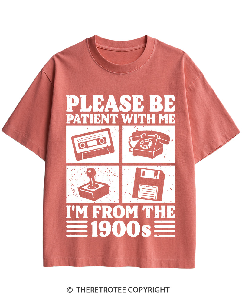 TheRetroTee Please Be Patient With Me I'm From The 1900s Cotton T-Shirt