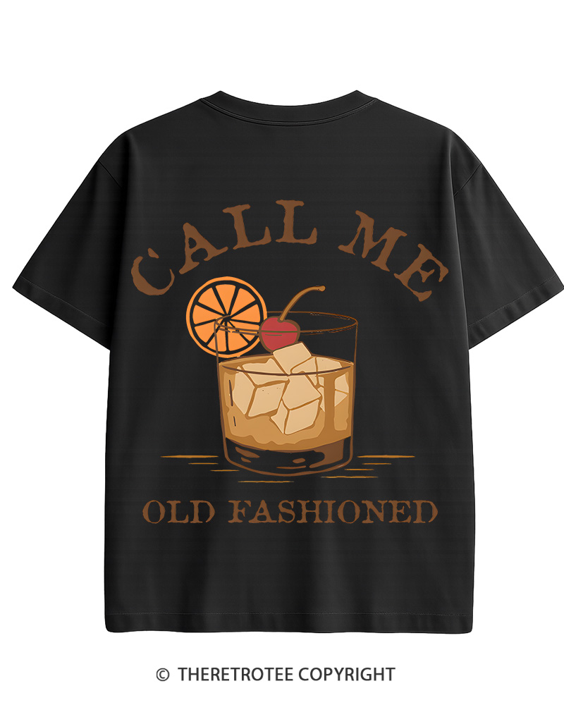 TheRetroTee Call Me Old Fashioned Cotton T-Shirt