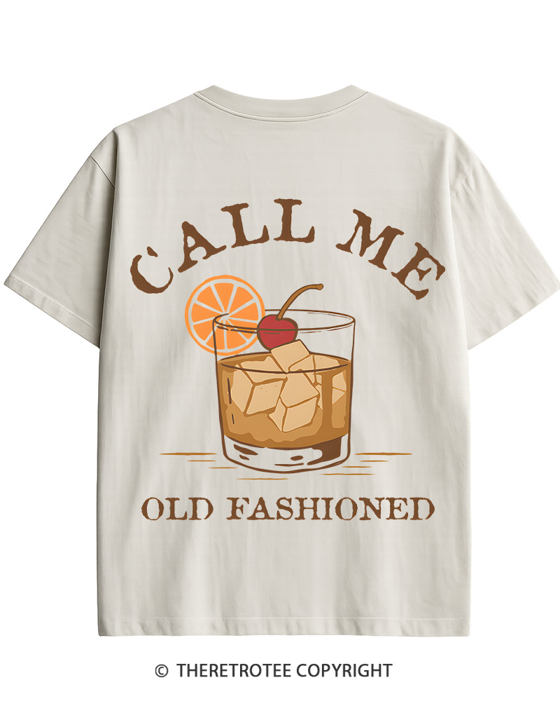 TheRetroTee Call Me Old Fashioned Cotton T-Shirt