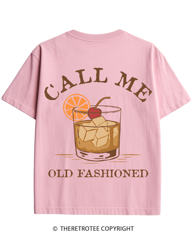 TheRetroTee Call Me Old Fashioned Cotton T-Shirt
