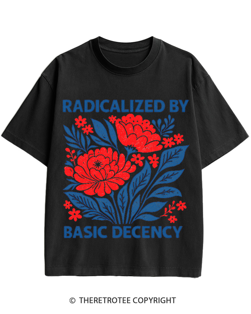 TheRetroTee Radicalized by Basic Decency Cotton T-Shirt