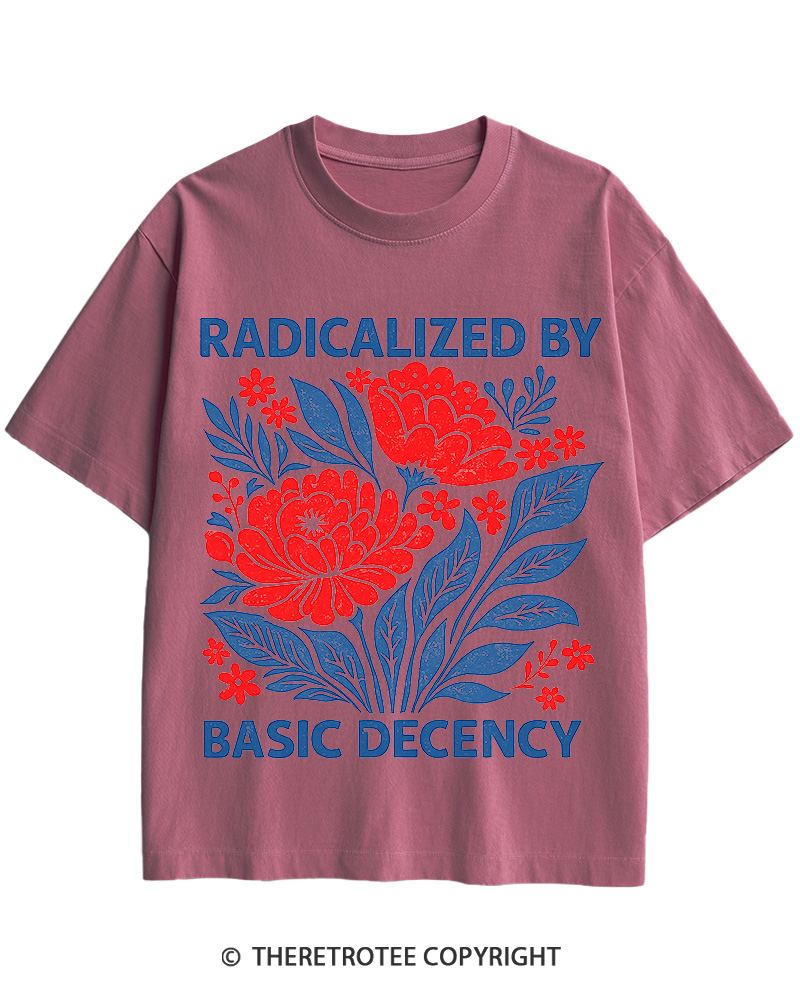 TheRetroTee Radicalized by Basic Decency Cotton T-Shirt