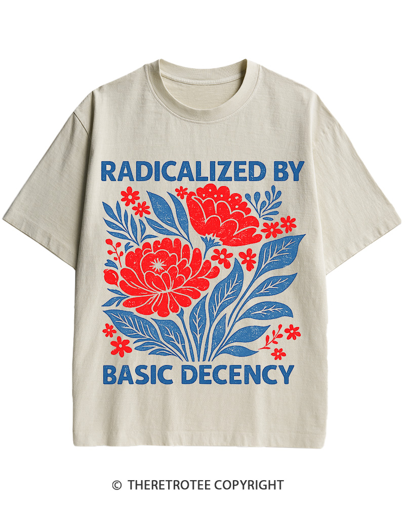 TheRetroTee Radicalized by Basic Decency Cotton T-Shirt