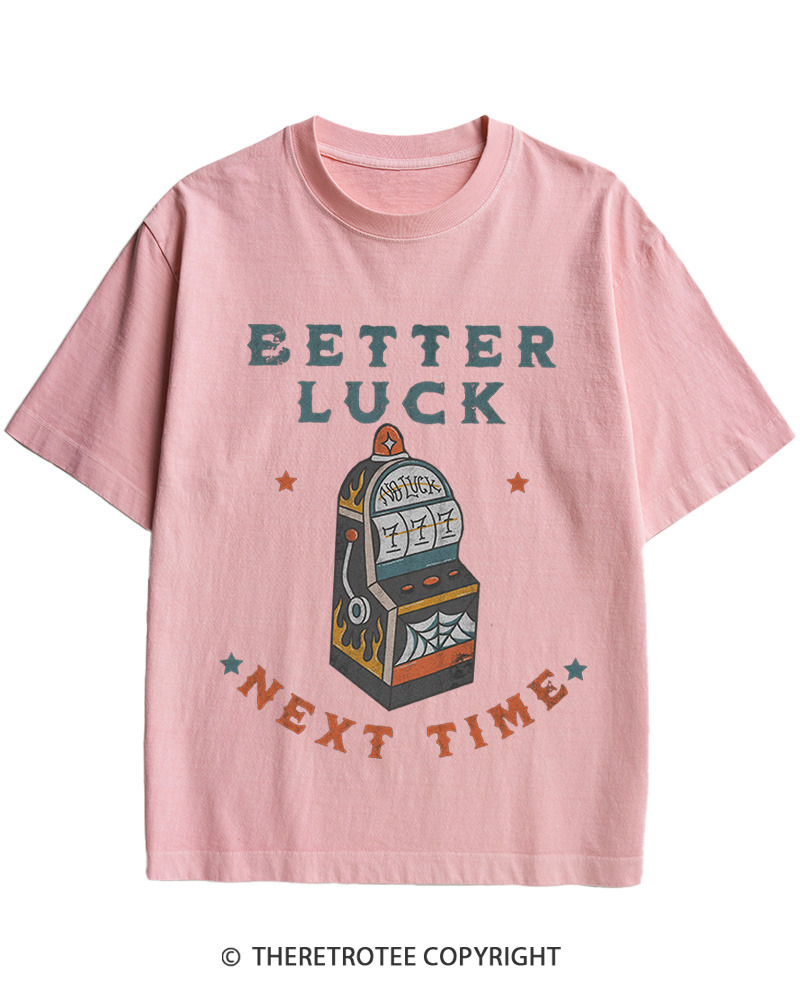 TheRetroTee Better Luck Next Time Original 1950s Cotton T-Shirt