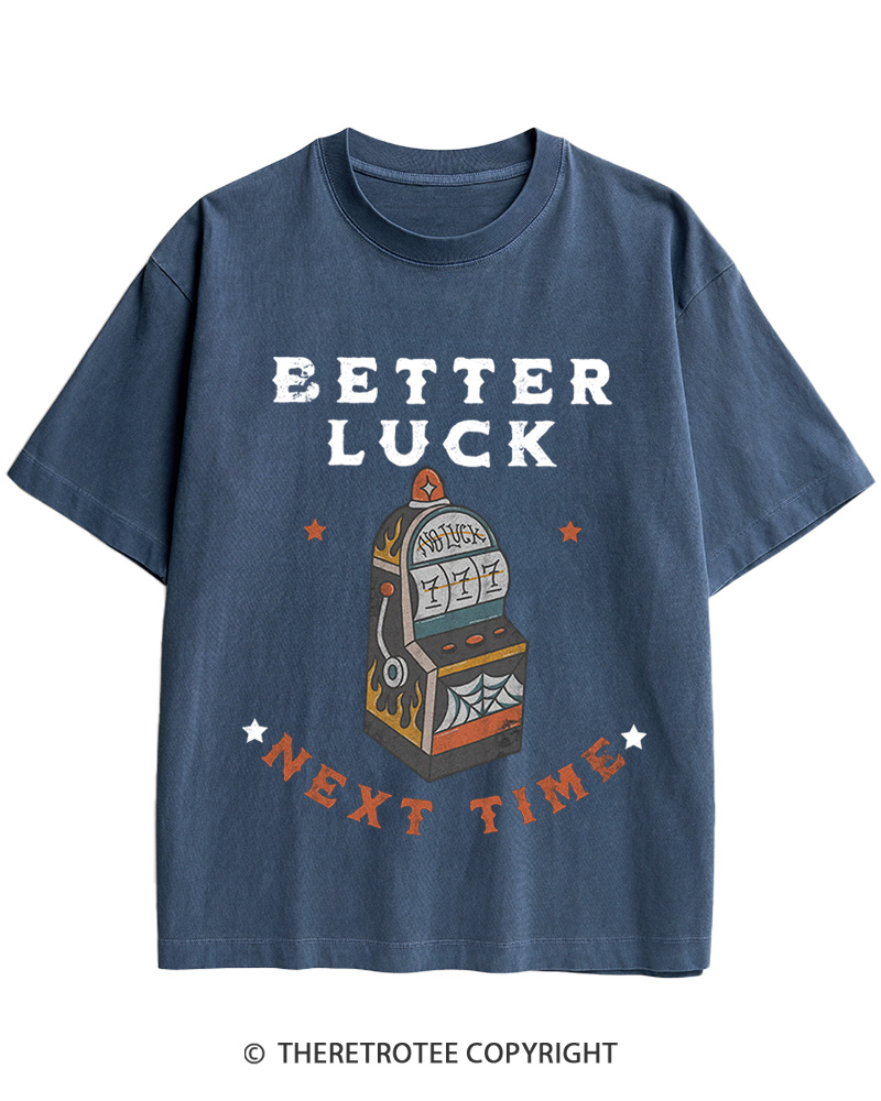 TheRetroTee Better Luck Next Time Original 1950s Cotton T-Shirt