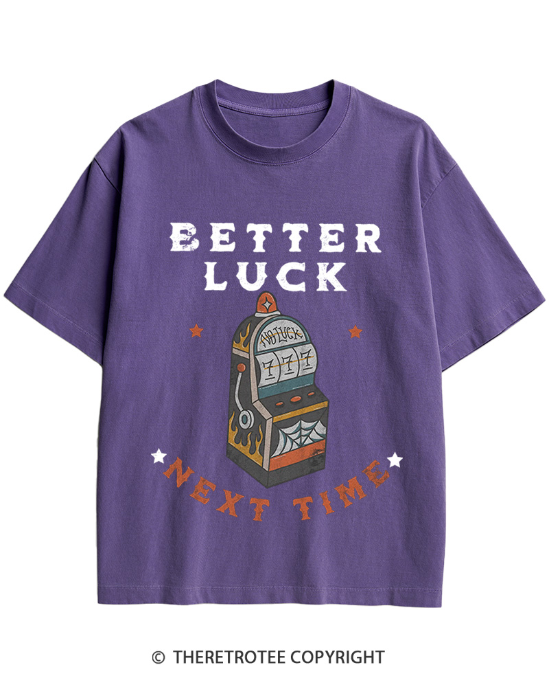 TheRetroTee Better Luck Next Time Original 1950s Cotton T-Shirt