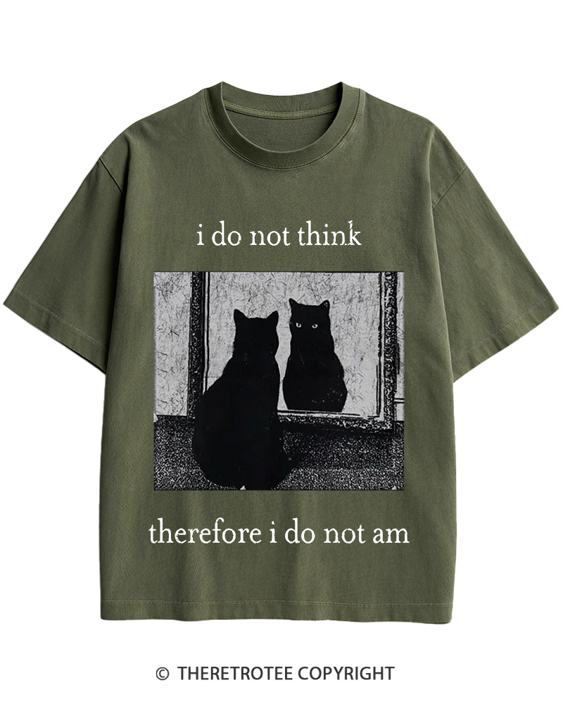 TheRetroTee I Do Not Think Therefore I Do Not Am 1940s Cotton T-Shirt