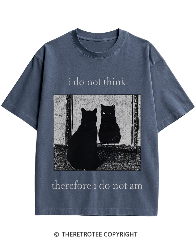 TheRetroTee I Do Not Think Therefore I Do Not Am 1940s Cotton T-Shirt