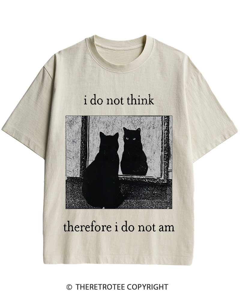 TheRetroTee I Do Not Think Therefore I Do Not Am 1940s Cotton T-Shirt
