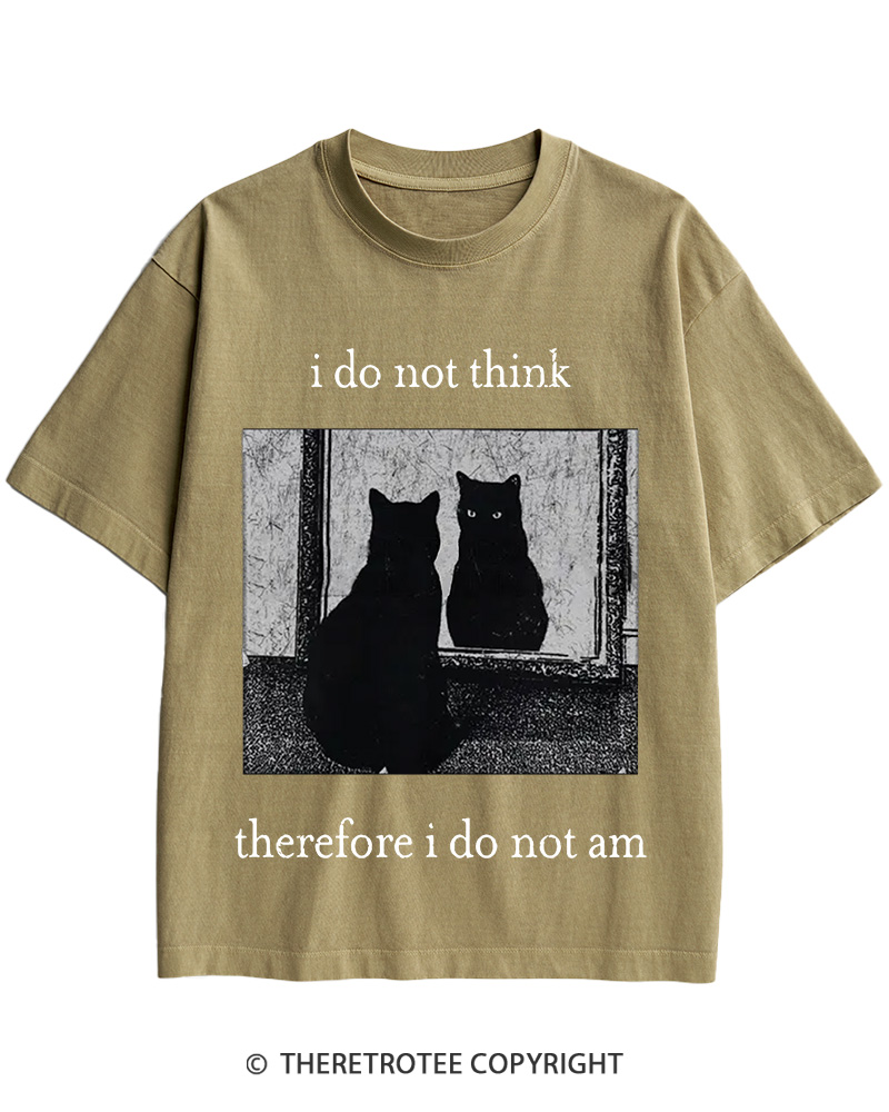 TheRetroTee I Do Not Think Therefore I Do Not Am 1940s Cotton T-Shirt