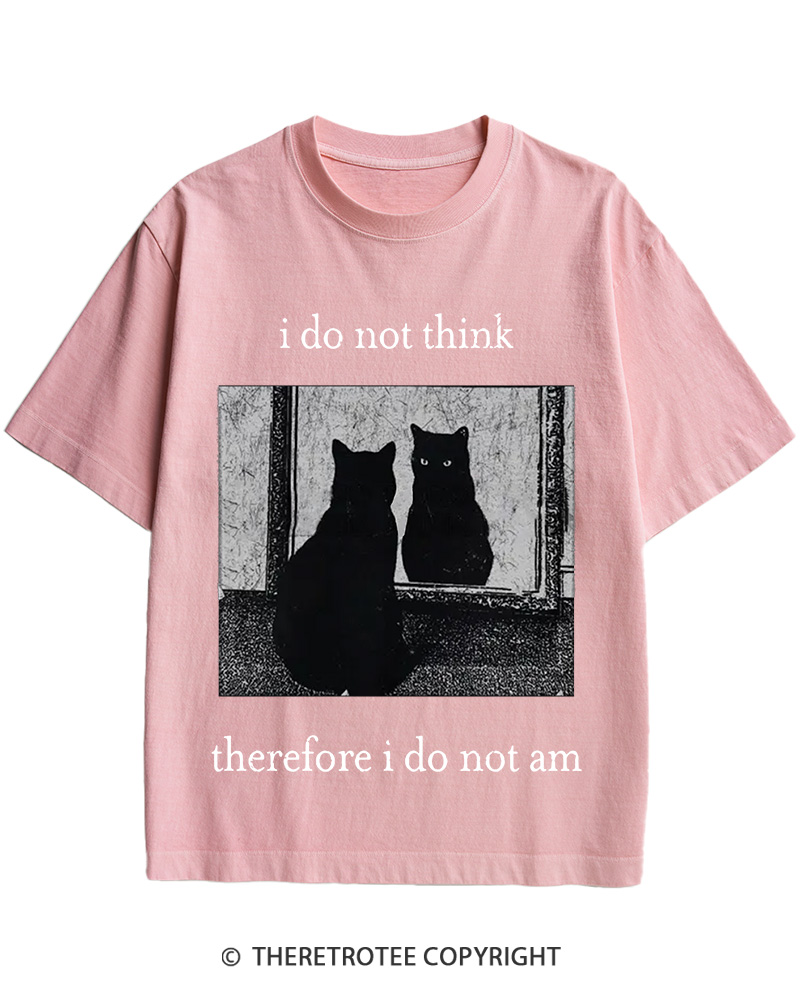 TheRetroTee I Do Not Think Therefore I Do Not Am 1940s Cotton T-Shirt
