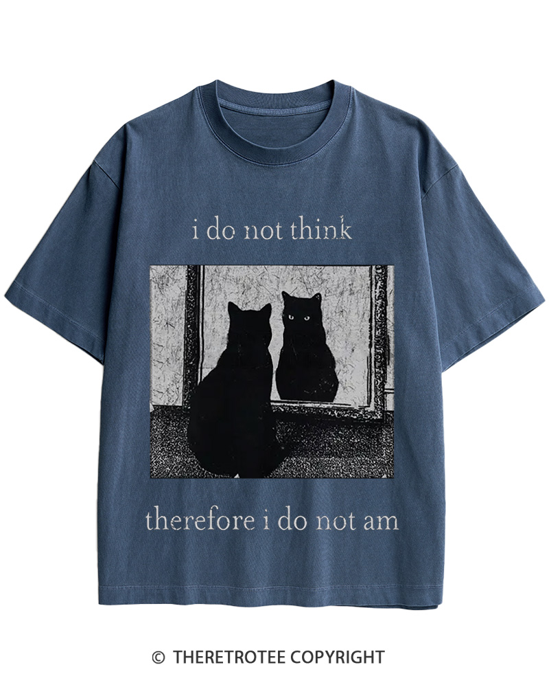 TheRetroTee I Do Not Think Therefore I Do Not Am 1940s Cotton T-Shirt