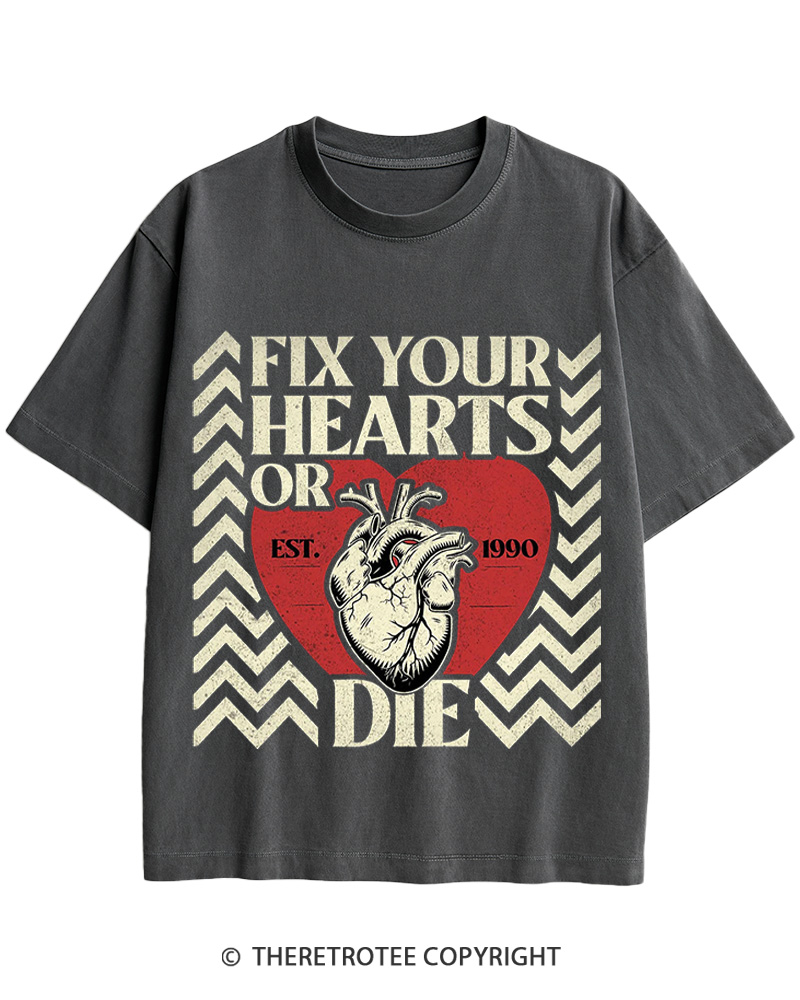 TheRetroTee Fix Your Hearts Or Die 1990 Cotton T-Shirt
