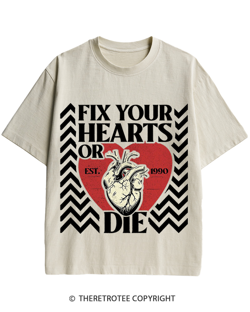 TheRetroTee Fix Your Hearts Or Die 1990 Cotton T-Shirt