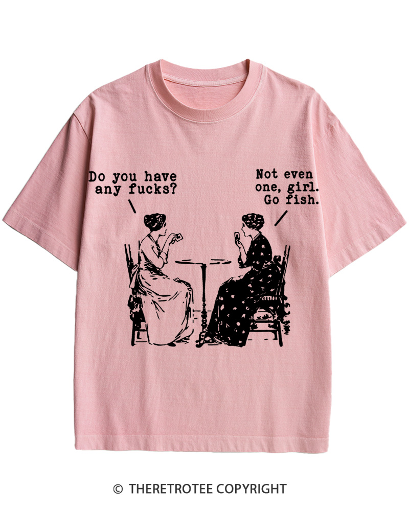 TheRetroTee Do You Have Any Fucks 1950s Cotton T-Shirt