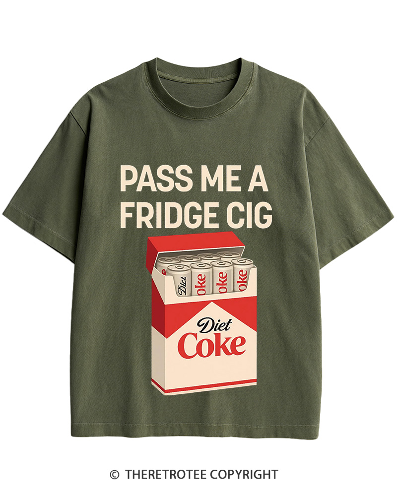 TheRetroTee Pass Me A Fridge Cig 2000s Cotton T-Shirt