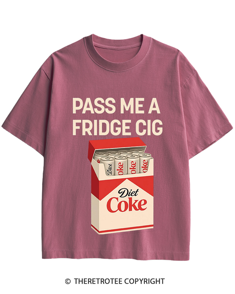 TheRetroTee Pass Me A Fridge Cig 2000s Cotton T-Shirt