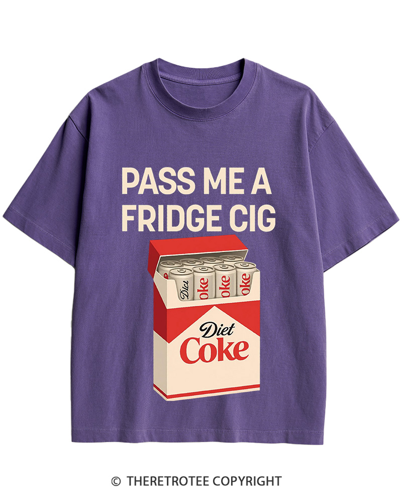 TheRetroTee Pass Me A Fridge Cig 2000s Cotton T-Shirt