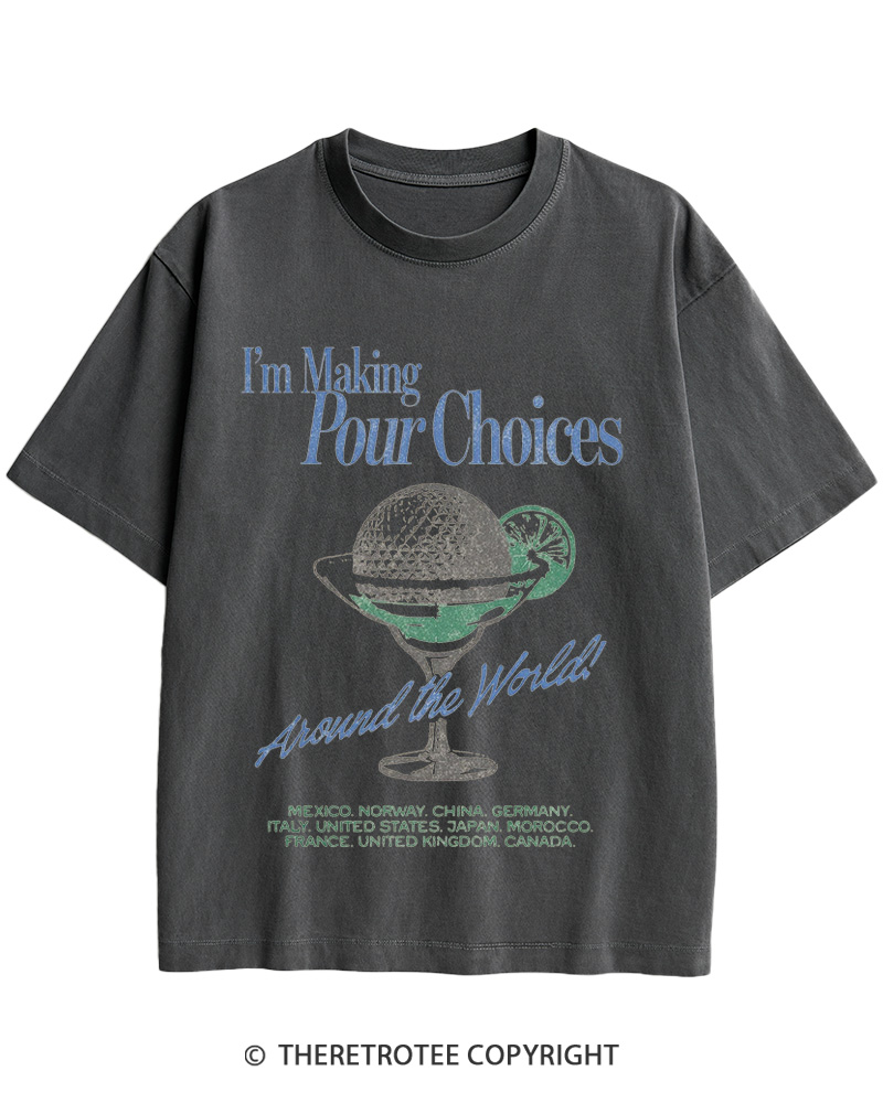 TheRetroTee Making Pour Choices Around The World 1960s Cotton T-Shirt