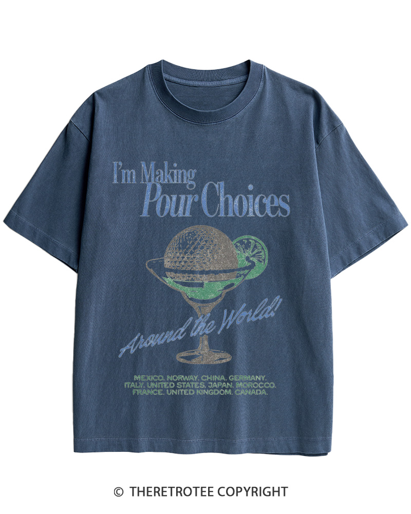 TheRetroTee Making Pour Choices Around The World 1960s Cotton T-Shirt