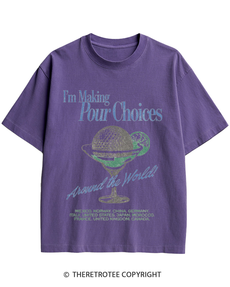 TheRetroTee Making Pour Choices Around The World 1960s Cotton T-Shirt