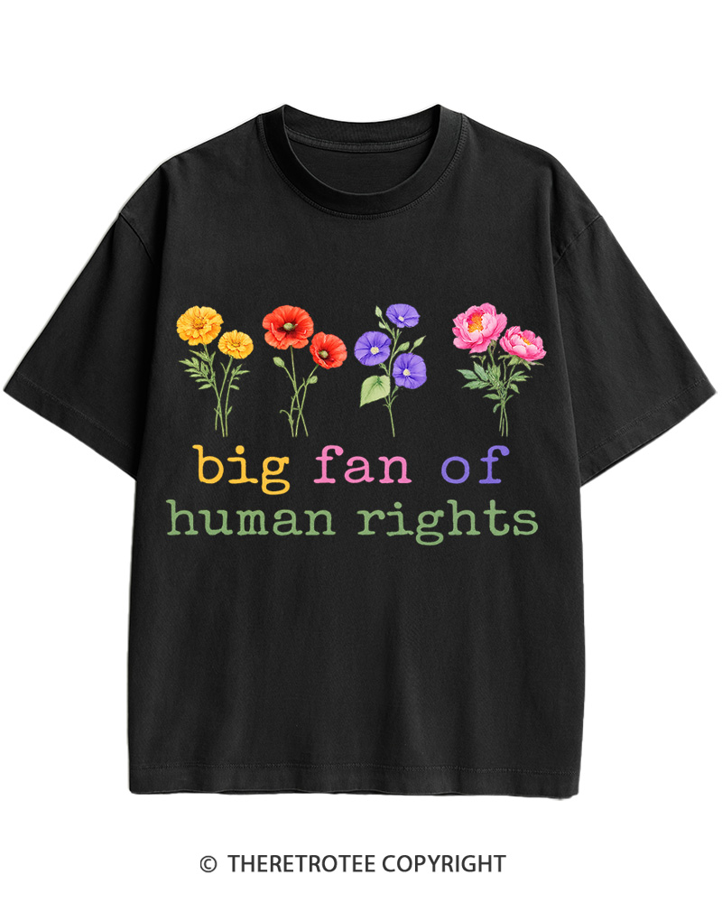 TheRetroTee Big Fan Of Human Rights Cotton T-Shirt