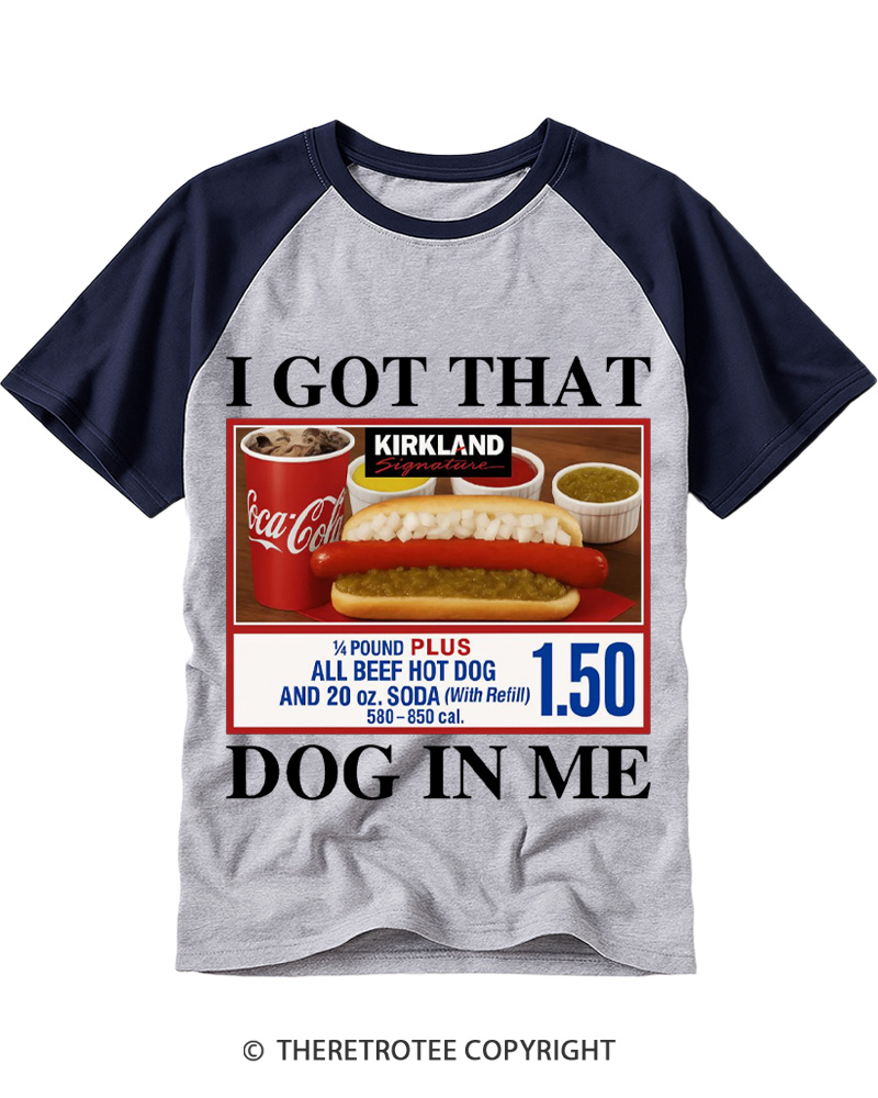 TheRetroTee I Got That Dog In Me Raglan Baseball T-Shirt