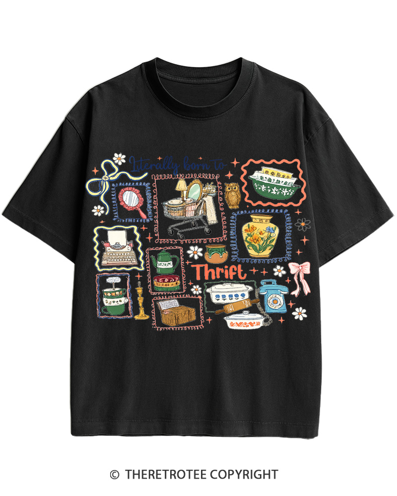 TheRetroTee Literally Born to Thrift 1980s Cotton T-Shirt