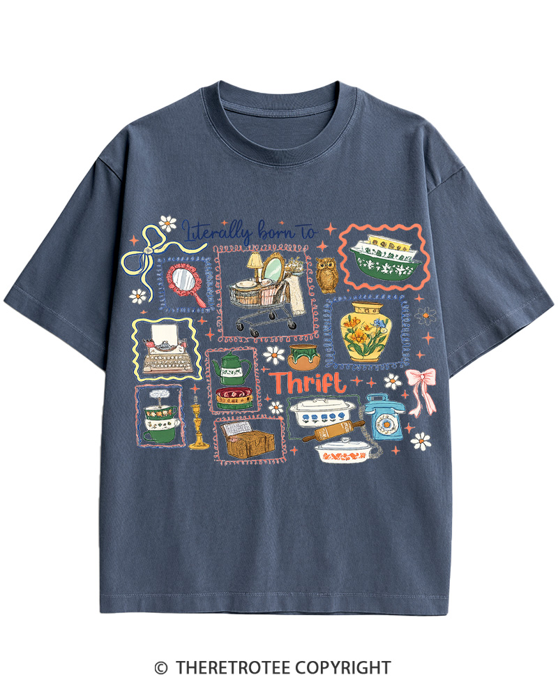 TheRetroTee Literally Born to Thrift 1980s Cotton T-Shirt