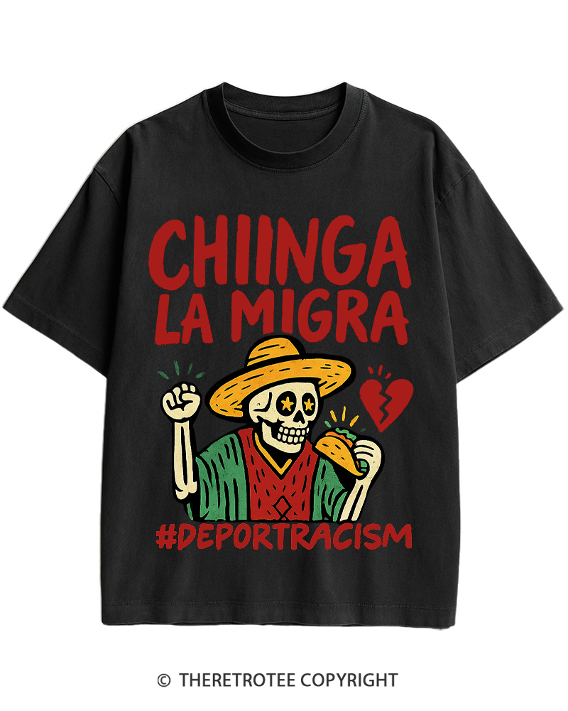 TheRetroTee Chinga La Migra Vintage Cotton T-Shirt