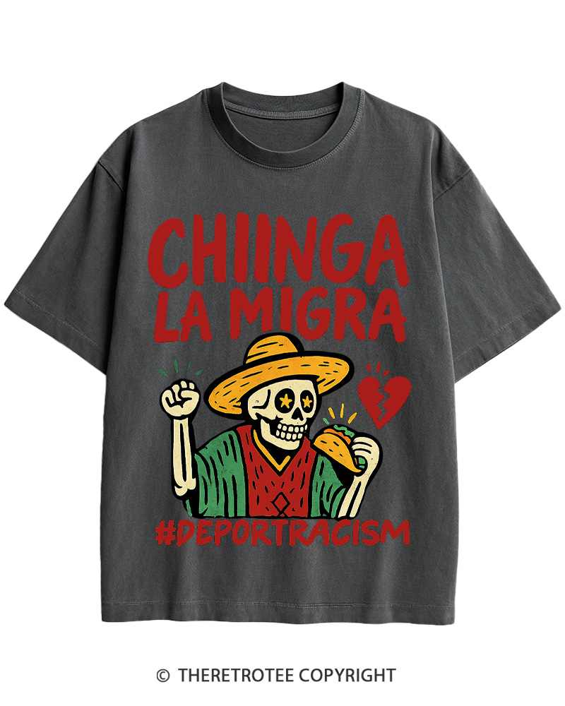 TheRetroTee Chinga La Migra Vintage Cotton T-Shirt