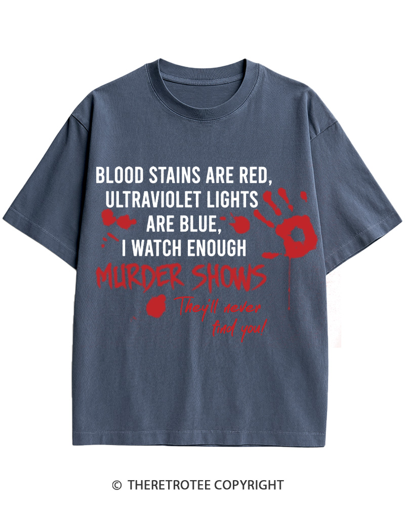 TheRetroTee Blood Stains Are Red Ultraviolet Lights Are Blue Cotton T-Shirt