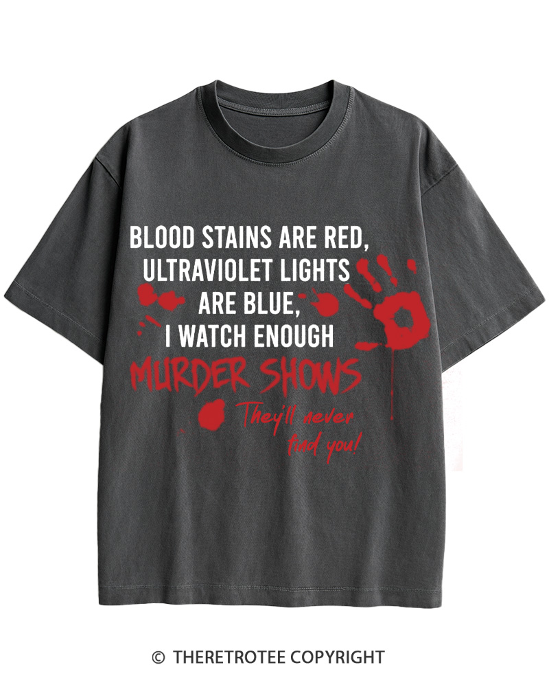TheRetroTee Blood Stains Are Red Ultraviolet Lights Are Blue Cotton T-Shirt