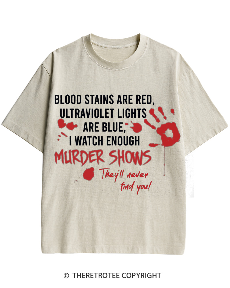 TheRetroTee Blood Stains Are Red Ultraviolet Lights Are Blue Cotton T-Shirt