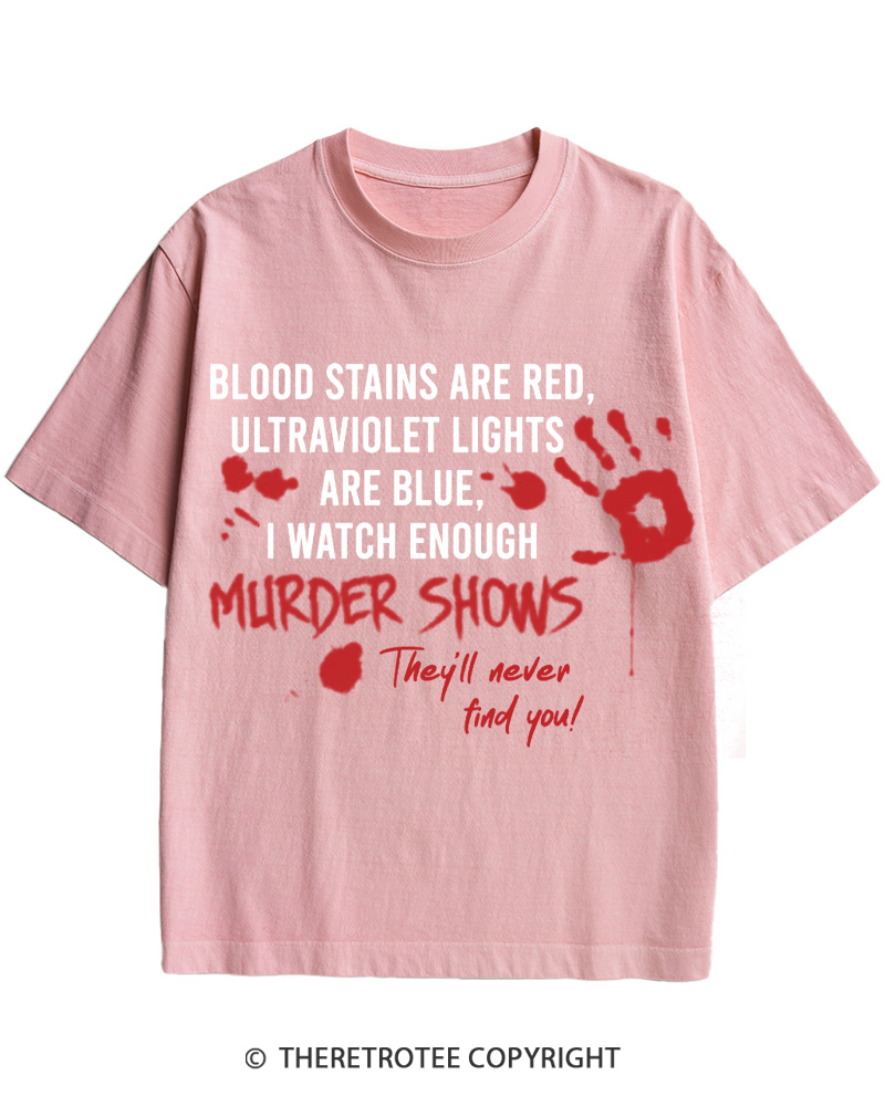 TheRetroTee Blood Stains Are Red Ultraviolet Lights Are Blue Cotton T-Shirt
