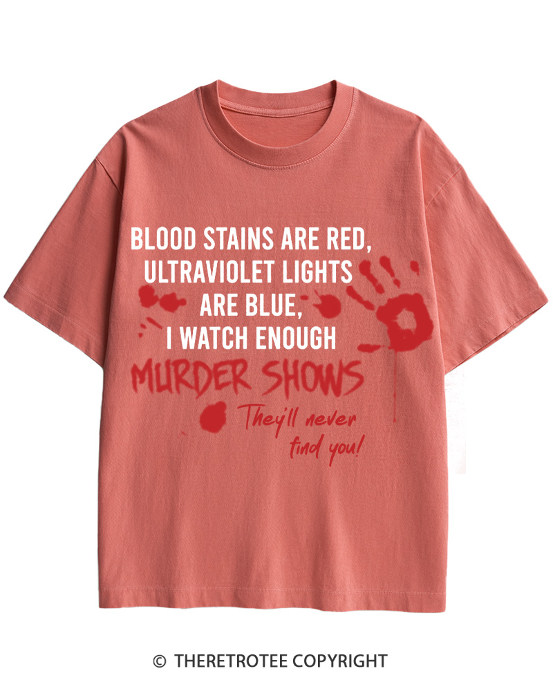 TheRetroTee Blood Stains Are Red Ultraviolet Lights Are Blue Cotton T-Shirt