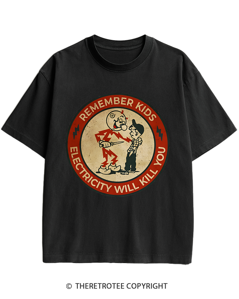 TheRetroTee Electricity Will Kill You Kids 1950s Heavy Cotton T-Shirt