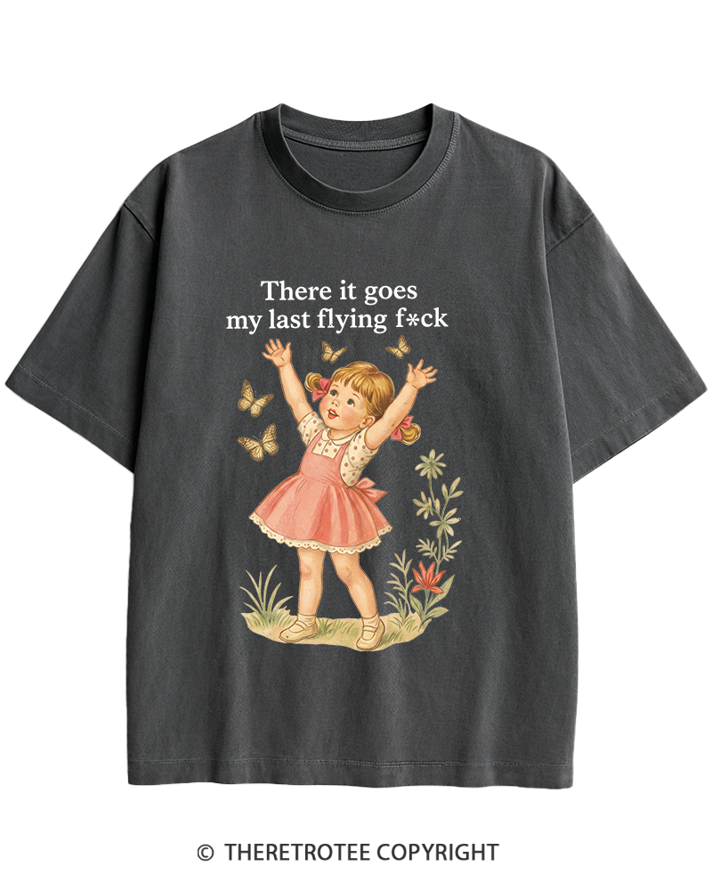 TheRetroTee There It Goes My Last Flying Fck 1950s Heavy Cotton T-Shirt