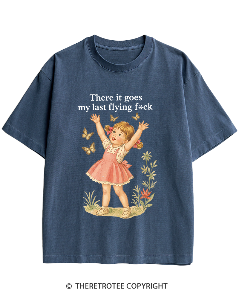 TheRetroTee There It Goes My Last Flying Fck 1950s Heavy Cotton T-Shirt