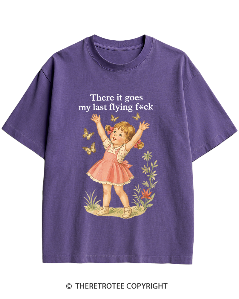 TheRetroTee There It Goes My Last Flying Fck 1950s Heavy Cotton T-Shirt