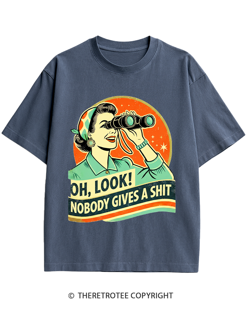 TheRetroTee Oh,Look! Nobody Gives A 1950s Heavy Cotton T-Shirt