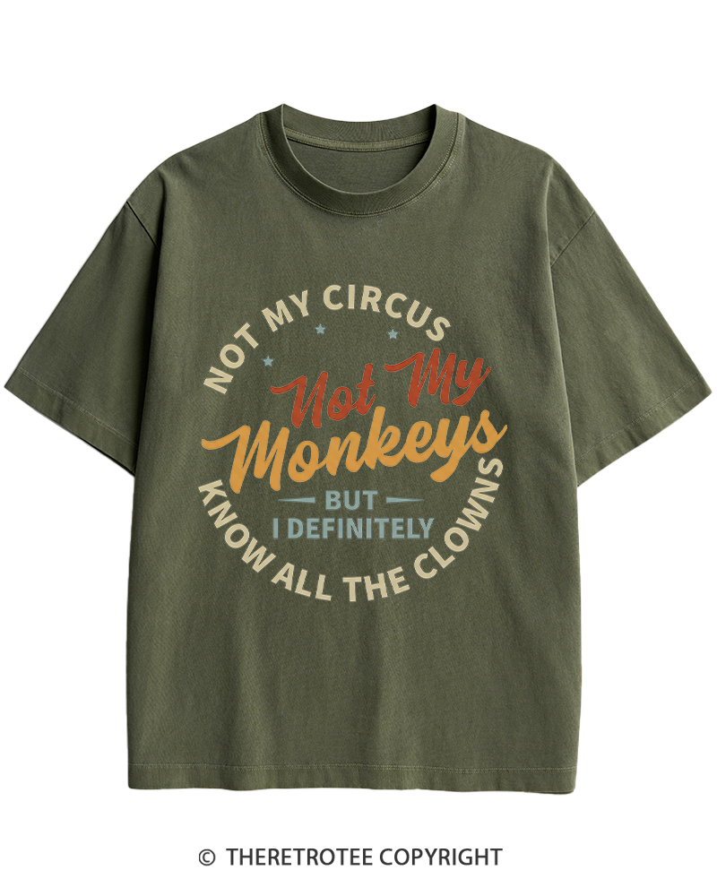 TheRetroTee Not My Circus Not My Monkeys 1980s Heavy Cotton T-Shirt